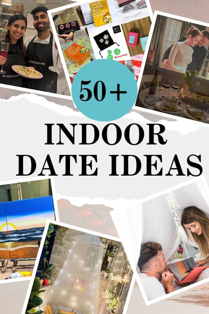 Indoor Date Ideas