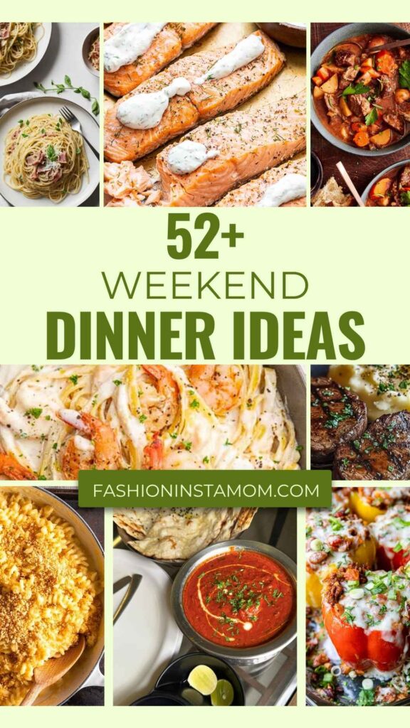 Weekend Dinner Ideas
