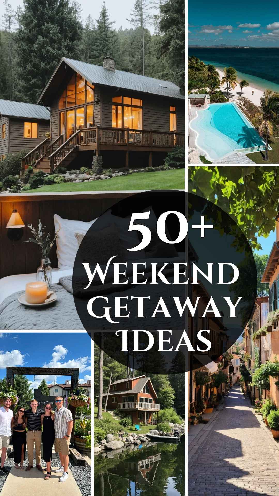 Weekend Getaway Ideas